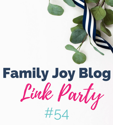 Features from the Family Joy Blog Link Party #54. Great and creative ideas!