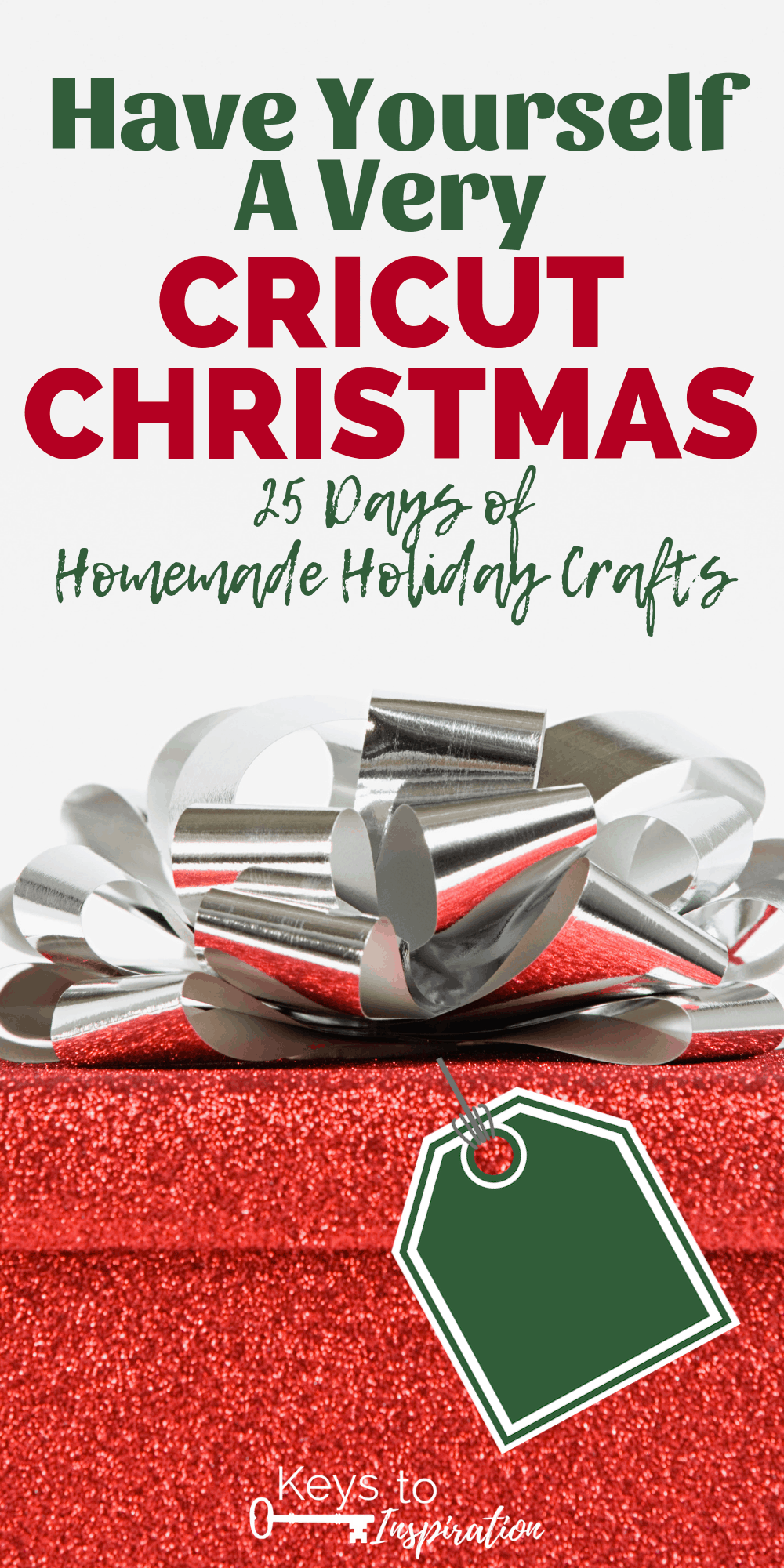 Have Yourself A Very Cricut Christmas: 25 Days of Homemade Holiday Crafts