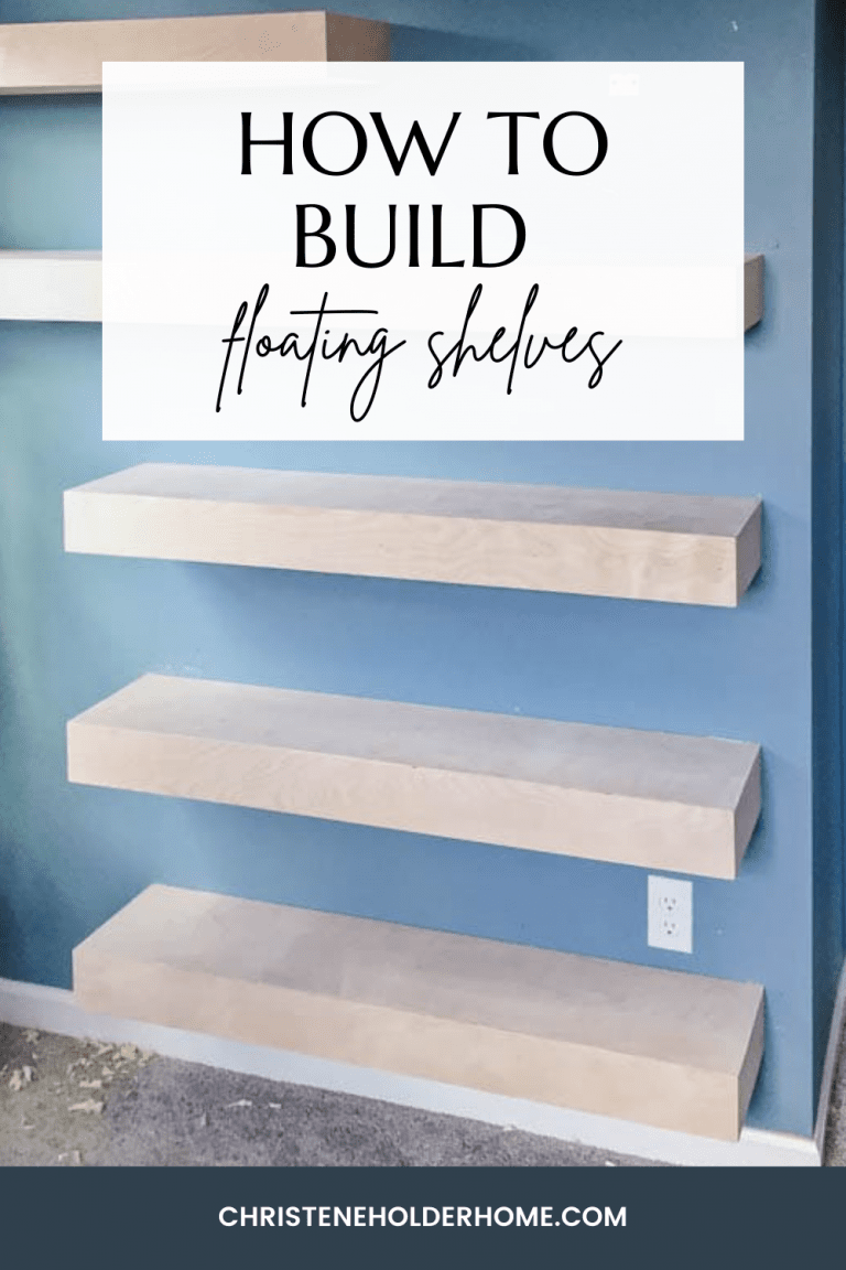 How to Build DIY Floating Shelves Easy Tutorial Christene Holder Home