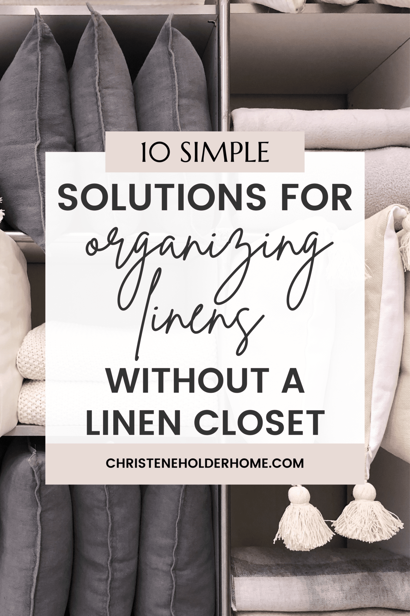 10 Simple Solutions for Organizing Linens Without a Linen Closet
