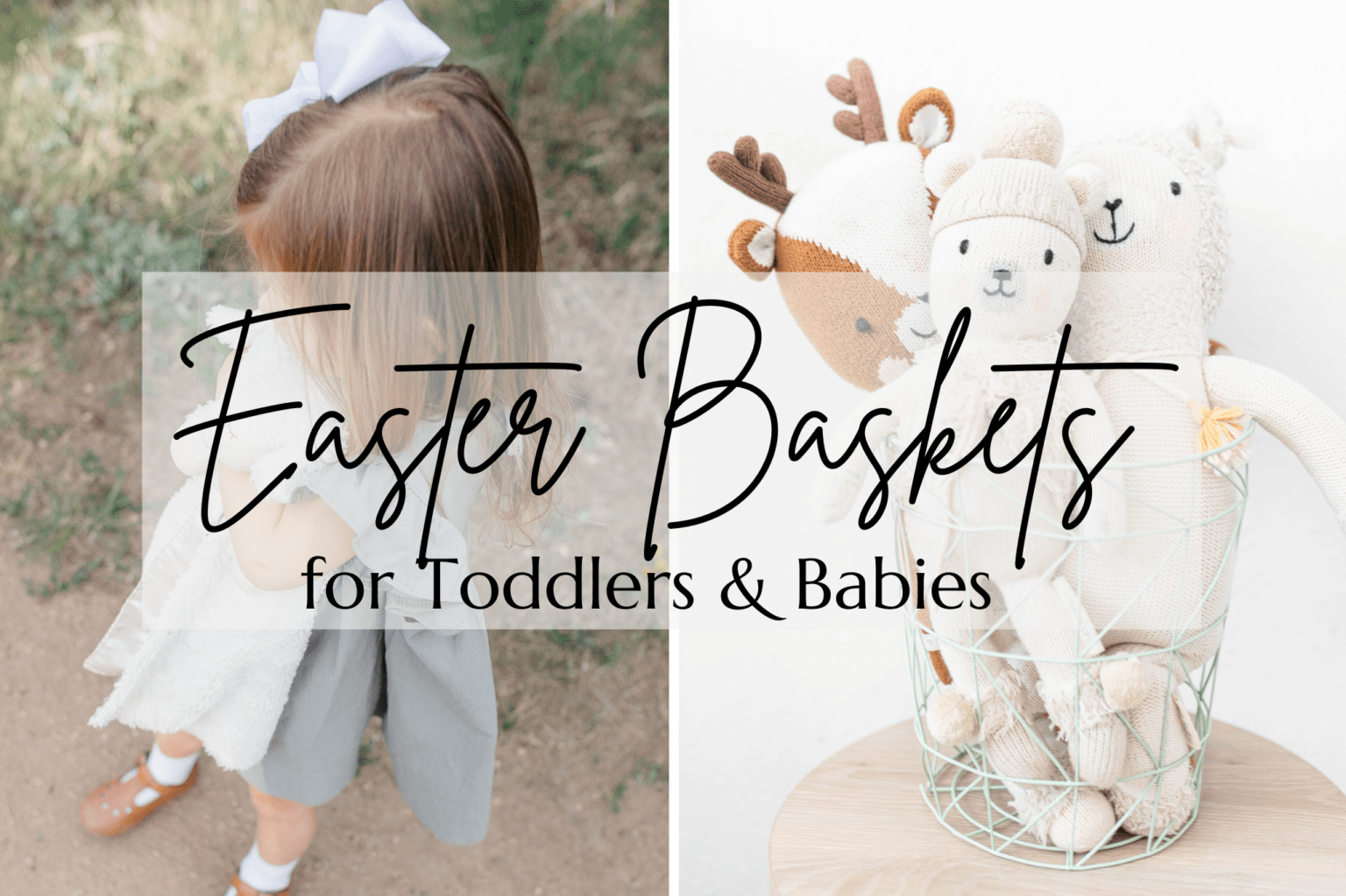 The Best Easter Basket Ideas for Toddlers and Babies Christene Holder