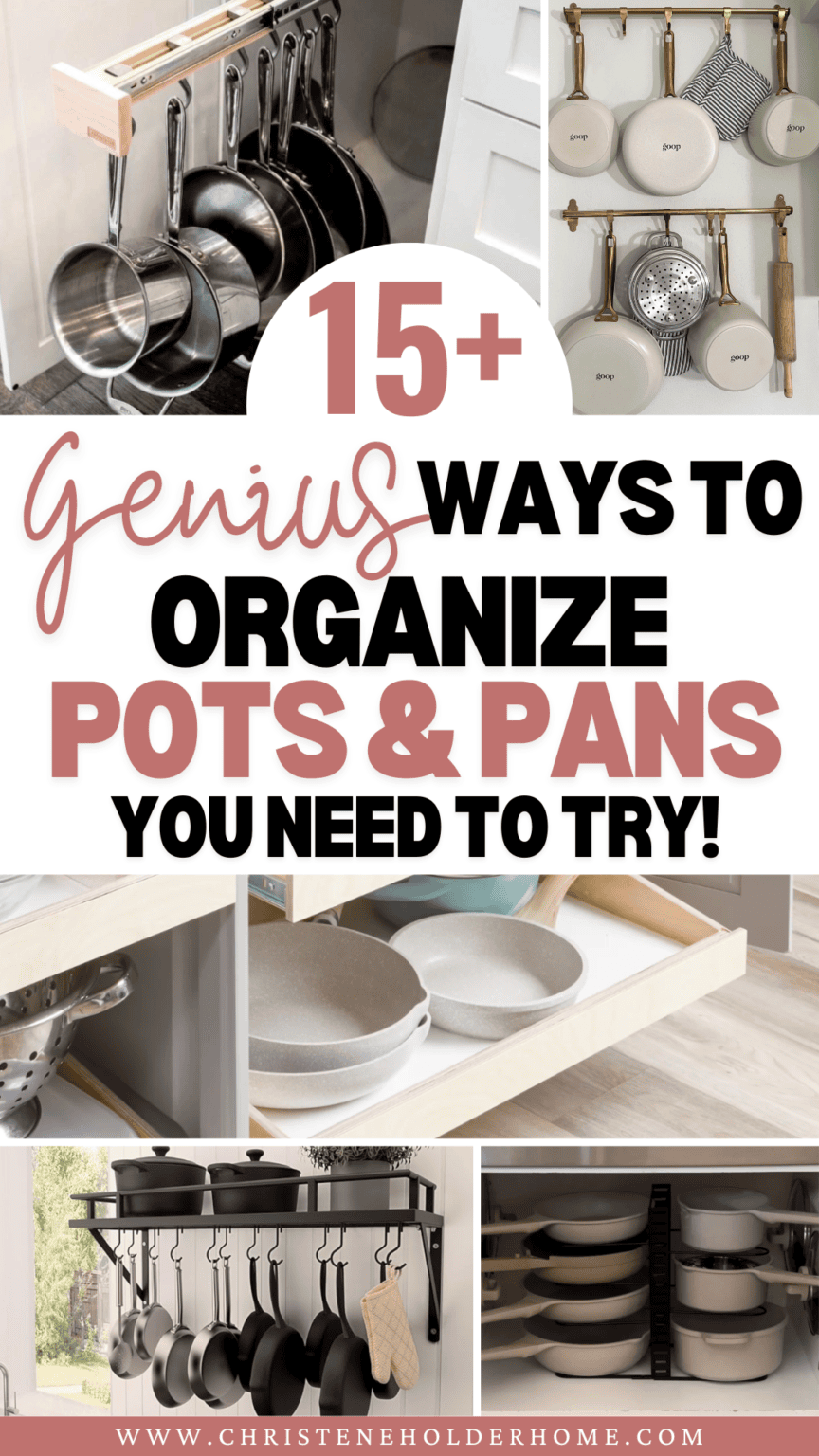 15+ Ways to Organize Pots and Pans in Your Kitchen Cabinets | Christene ...